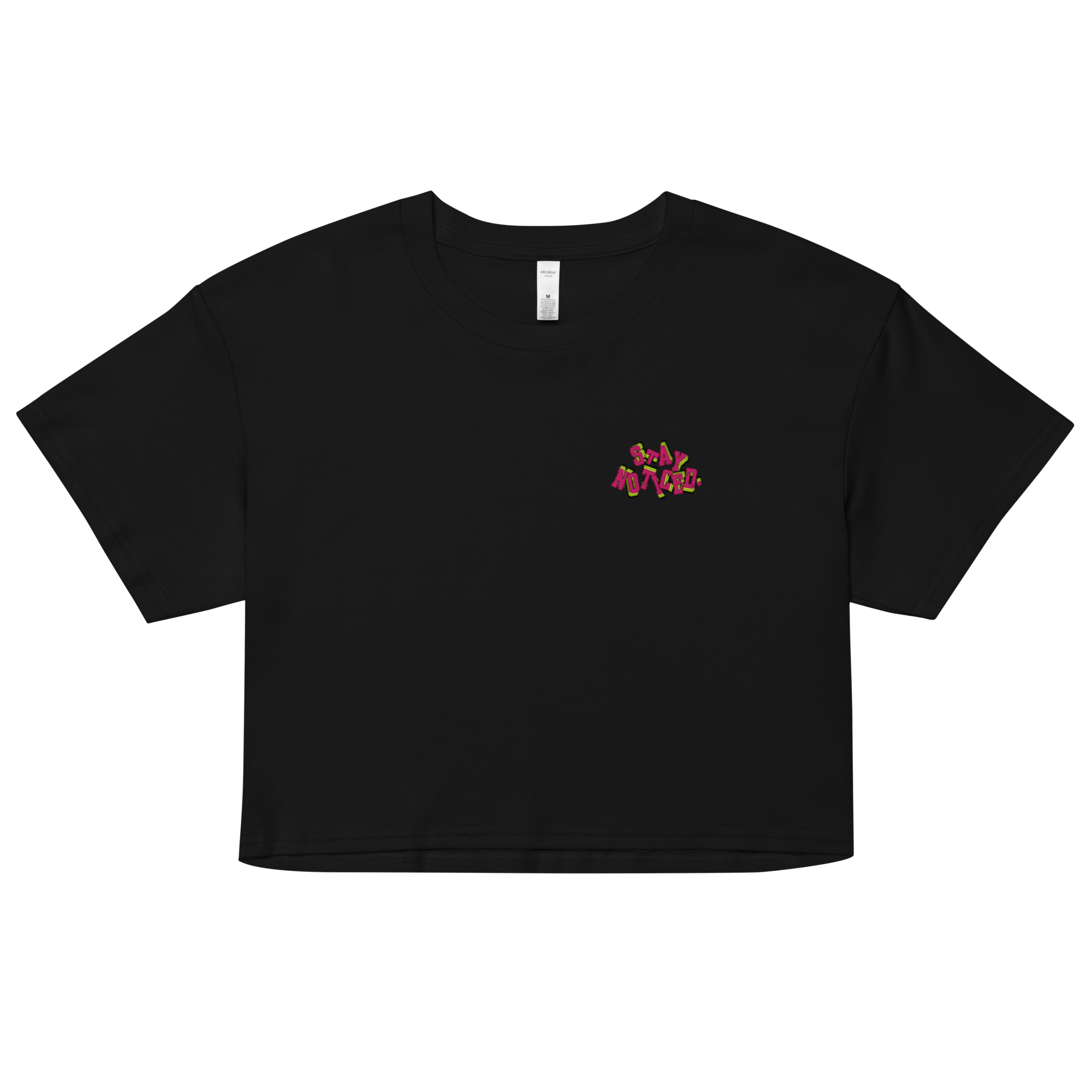 STAYNOTICED. Crop Top